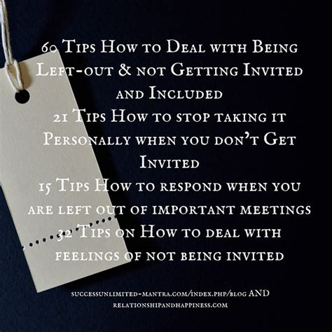 be okay with not being invited|not invited to family things.